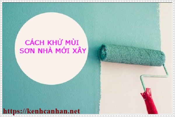 C&aacute;c mẹo gi&uacute;p khử m&ugrave;i sơn nh&agrave; mới x&acirc;y hiệu quả